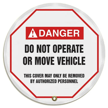 ANSI Danger Steering Wheel Message Cover: Do Not Operate Or Move Vehicle – Lockout/Tagout