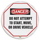 OSHA Danger Steering Wheel Message Cover: Do Not Attempt To Start, Move, Or Drive Vehicle – Lockout/Tagout