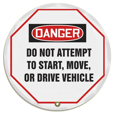 OSHA Danger Steering Wheel Message Cover: Do Not Attempt To Start, Move, Or Drive Vehicle – Lockout/Tagout