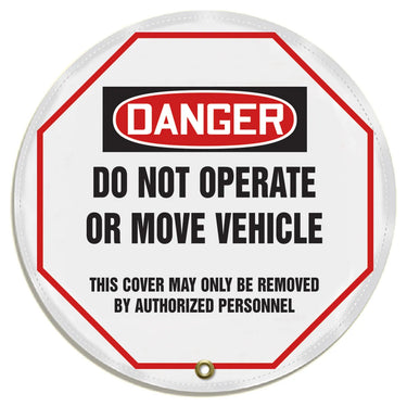 OSHA Danger Steering Wheel Message Cover: Do Not Operate Or Move Vehicle – Lockout/Tagout