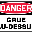 OSHA Danger Safety Sign: Crane Overhead – Signs & Labels