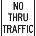 Facility Traffic Sign: No Thru Traffic – Signs & Labels