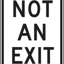 Facility Traffic Sign: Not An Exit – Signs & Labels