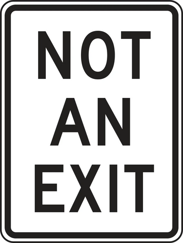 Facility Traffic Sign: Not An Exit – Signs & Labels