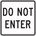 Facility Traffic Sign: Do Not Enter – Signs & Labels