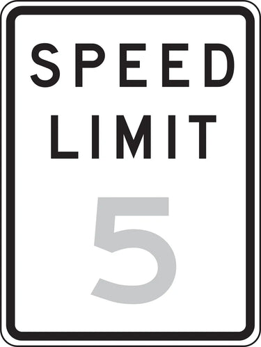 Speed Limit Sign: Speed Limit _ – Signs & Labels