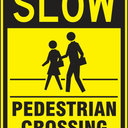 Advisory Sign: Slow - Pedestrian Crossing – Signs & Labels