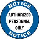 LED Sign Projector Lens: Notice Authorized Personnel Only – Signs & Labels