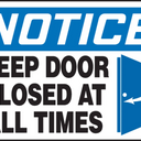 OSHA Notice Safety Sign: Keep Door Closed At All Times – Signs & Labels