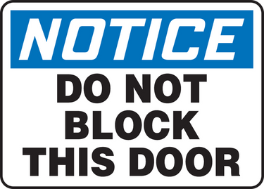 OSHA Notice Safety Sign: Do Not Block This Door – Signs & Labels
