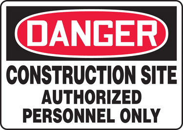 OSHA Danger Safety Sign: Construction Site - Authorized Personnel Only – Signs & Labels