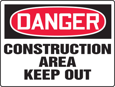 OSHA Danger Safety Sign: Construction Area - Keep Out (Large) – Signs & Labels