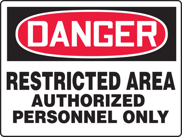 OSHA Danger Safety Sign: Restricted Area - Authorized Personnel Only – Signs & Labels