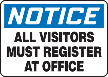 OSHA Notice Safety Sign: All Visitors Must Register At Office – Signs & Labels
