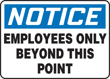 OSHA Notice Safety Sign: Employees Only Beyond This Point – Signs & Labels
