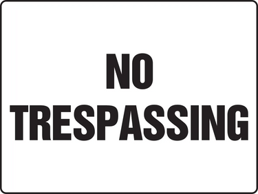 Safety Sign: No Trespassing – Signs & Labels