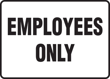 Safety Sign: Employees Only – Signs & Labels