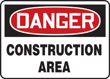 OSHA Danger Safety Sign: Construction Area – Signs & Labels