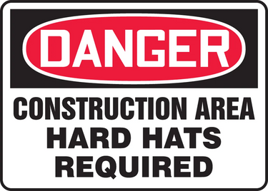 OSHA Danger Safety Sign: Construction Area - Hard Hats Required – Signs & Labels
