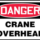 OSHA Danger Safety Sign: Crane Overhead – Signs & Labels