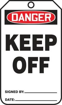 Safety Tag: Danger Keep Off – Lockout/Tagout