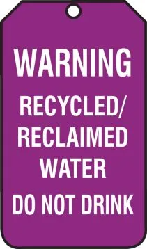 Safety Tag: Warning - Recycled/Reclaimed Water Do Not Drink – Lockout/Tagout