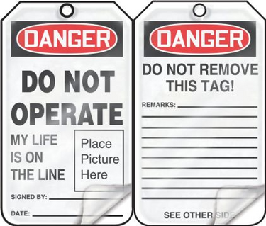 OSHA Danger Safety Tag: Do Not Operate - My Life Is On The Line (Place Picture Here) – Lockout/Tagout