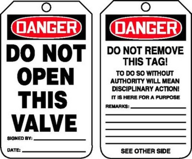 OSHA Danger Safety Tag: Do Not Open This Valve – Lockout/Tagout