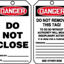 OSHA Danger Safety Tag: Do Not Close – Lockout/Tagout