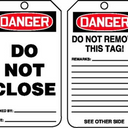 OSHA Danger Safety Tag: Do Not Close – Lockout/Tagout