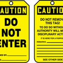 Safety Tag: Caution Do Not Enter – Lockout/Tagout