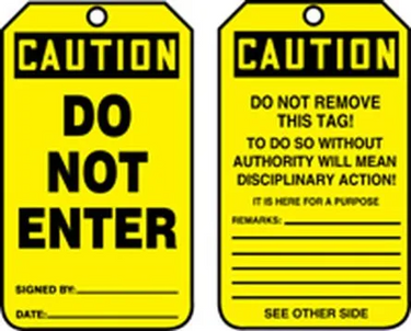 Safety Tag: Caution Do Not Enter – Lockout/Tagout