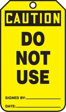 OSHA Caution Safety Tag: Do Not Use – Lockout/Tagout