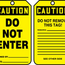 Safety Tag: Caution Do Not Enter – Lockout/Tagout