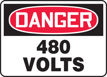 OSHA Danger Safety Sign: 480 Volts – Signs & Labels