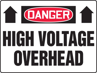 OSHA Danger Safety Sign: High Voltage Overhead with Arrows – Signs & Labels
