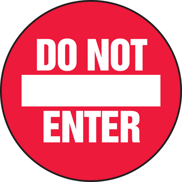 Floor Sign: Do Not Enter – Signs & Labels
