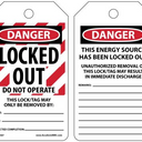 OSHA Danger Safety Tags: Locked Out - Do Not Operate – Lockout/Tagout
