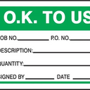 Safety Tag: O.K. To Use – Lockout/Tagout