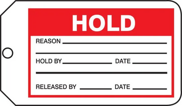 Safety Tag: Hold/Release – Lockout/Tagout