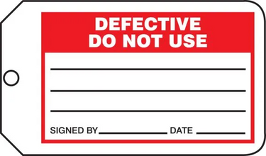Safety Tag: Defective Do Not Use – Lockout/Tagout