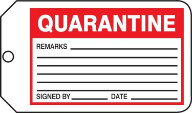 Safety Tag: Quarantine – Lockout/Tagout