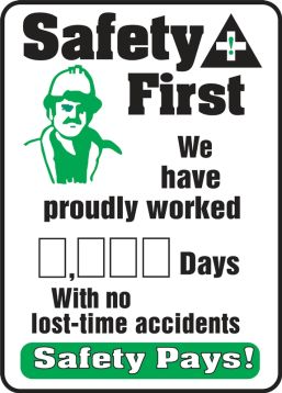 Write-A-Day Scoreboards: Safety First - We Have Proudly Worked _ Days With No Lost Time Accidents - Safety Pays! – Lockout/Tagout