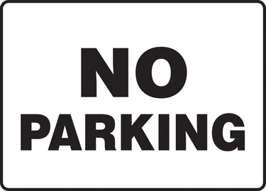 Safety Sign: No Parking – Signs & Labels