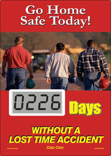 Electronic Scoreboards: Go Home Safe Today - _ Days Without A Lost Time Accident - Mini Digi-Day® – Signs & Labels