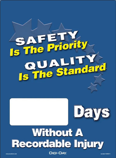 Magnetic Faces: Safety Is The Priority Quality Is The Standard - _ Days Without A Recordable Injury – Signs & Labels