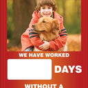Magnetic Faces: Safety Is A Family Value (Autumn Theme) - We Have Worked _ Days Without A Lost Time Accident – Signs & Labels
