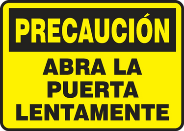 OSHA Caution Safety Sign: Open Door Slowly – Signs & Labels