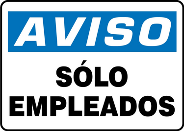 OSHA Notice Safety Signs: Employees Only – Signs & Labels