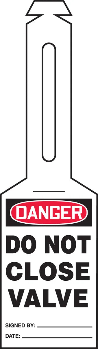 OSHA Danger Safety Tag: Do Not Close Valve - Loop 'n Strap – Lockout/Tagout